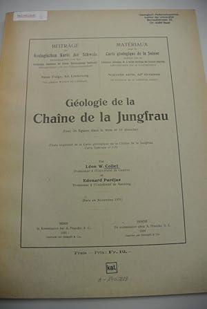 Geologie de la Chaine de la Jungfrau. Beiträge zur Geologischen Karte der Schweiz. Neue Folge, 63...