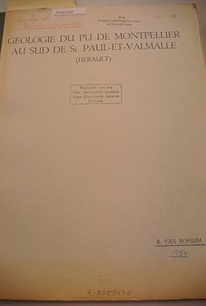 Geologie du Pli de Montpellier au sud de St. Paul-et-Valmalle (Herault) Proefschrift.