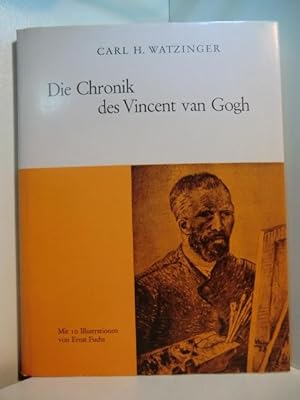 Bild des Verkufers fr Die Chronik des Vincent van Gogh. Mit Grafiken von Ernst Fuchs zum Verkauf von Antiquariat Weber