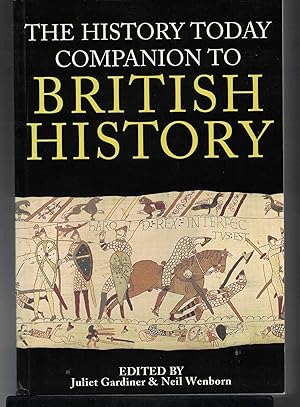 THE HISTORY TODAY COMPANION TO BRITISH HISTORY