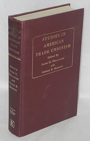 Imagen del vendedor de Studies in American trade unionism a la venta por Bolerium Books Inc.