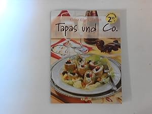 Tapas & Co : Kleine Köstlichkeiten.