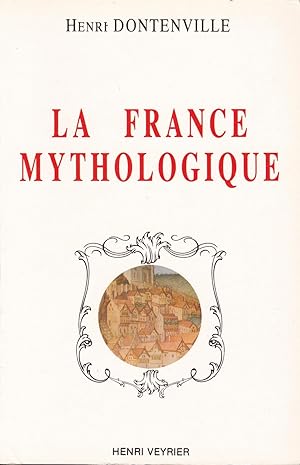 Imagen del vendedor de La France mythologique a la venta por Pare Yannick