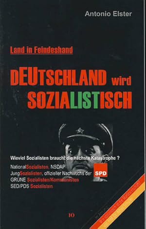 Land in Feindeshand - Deutschland wird sozialistisch
