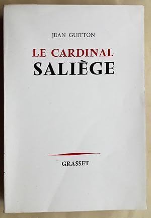 Le Cardinal Saliège.