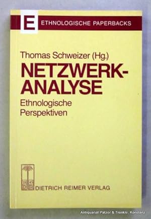 Ethnologische Perspektiven. Herausgegeben von Thomas Schweizer. Berlin, Reimer, 1989. Mit Abbildu...