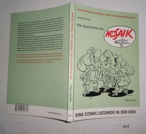 Seller image for Die Geschichte des Mosaik von Hannes Hegen - eine Comic-Legende in der DDR for sale by Versandhandel fr Sammler