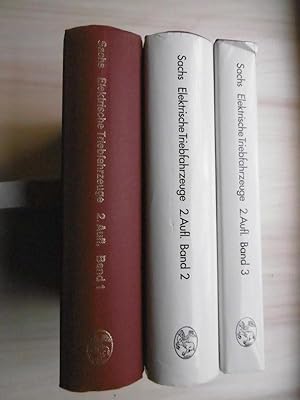 Elektrische Triebfahrzeuge. Ein Handbuch für die Praxis sowie für Studierende in drei Bänden. Hrs...
