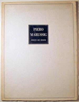 Imagen del vendedor de 12 OPERE DI PIERO MARUSSIG - Milano 1947 - Muy ilustrado a la venta por Llibres del Mirall