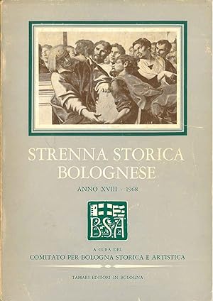 Strenna storica bolognese. Anno XXXI - 1968