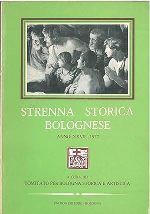 Strenna storica bolognese. Anno XXVII - 1977