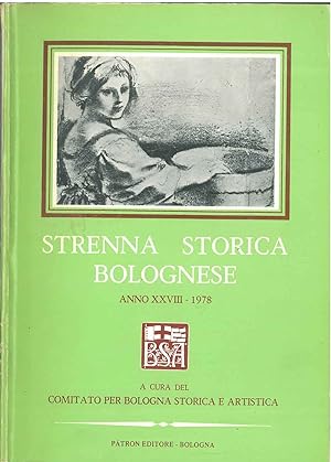 Strenna storica bolognese. Anno XXVIII - 1978