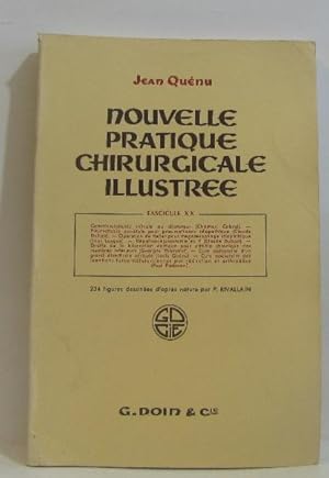 Nouvelle pratique chirurgicale illustrée (25 fascicules du n°I au XXV)