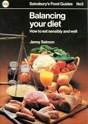 Seller image for Balancing Your Diet : Sainsbury's Food Guides No 2 for sale by Godley Books