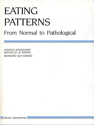 Bild des Verkufers fr Eating patterns from normal to pathological zum Verkauf von Godley Books