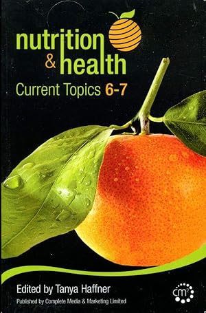 Nutrition and Health: Current Topics 6-7