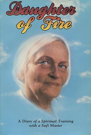 Seller image for Daughter of Fire: A Diary of a Spiritual Training With a Sufi Master for sale by Kenneth A. Himber