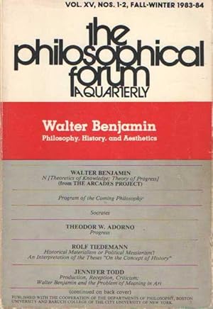 Bild des Verkufers fr The Philosophical Forum Vol. XV No. 1 2 Fall Winter 1983 84: Walter Benjamin Philosophy History and Aesthetics zum Verkauf von Bij tij en ontij ...