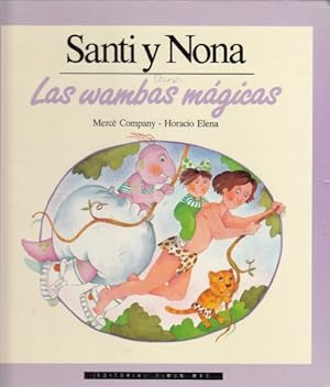 Imagen del vendedor de SANTI Y NONA. LAS WAMBAS MGICAS a la venta por Librera Vobiscum