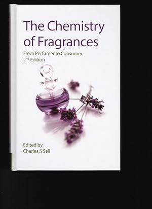 Seller image for THE CHEMISTRY OF FRAGRANCES (Presentation Copy) From Perfumer to Consumer for sale by Chaucer Bookshop ABA ILAB