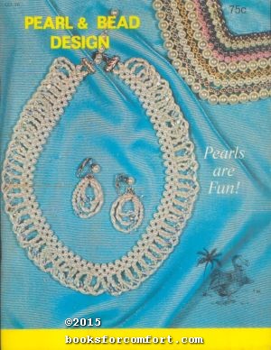 Image du vendeur pour Pearl & Bead Design DO76 mis en vente par booksforcomfort
