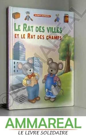 Image du vendeur pour Le rat des villes et le rat des champs (La forêt enchantée) mis en vente par Ammareal