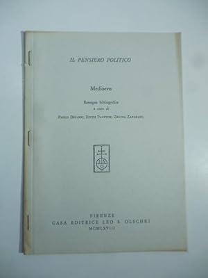 Il pensiero politico: Medioevo. Rassegna bibliografica a cura di P. Delogu, E. Pasztor, Z. Zafarana