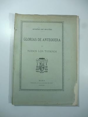 Glorias de Antequera en todos los tiempos