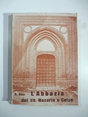 L'Abbazia dei Santi Nazario e Celso