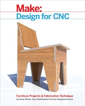 Seller image for Design for CNC : Furniture Projects & Fabrication Technique for sale by GreatBookPrices