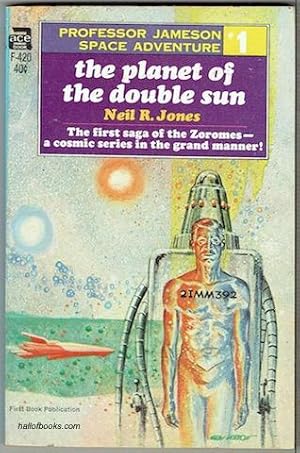 The Planet Of The Double Sun: Professor Jameson Space Adventure #1 (Ace Books F-420)