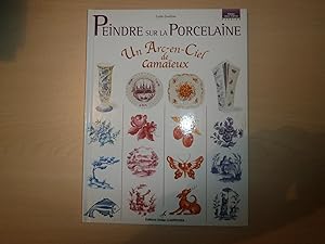 Seller image for Peindre sur porcelaine de camaieux for sale by Le temps retrouv