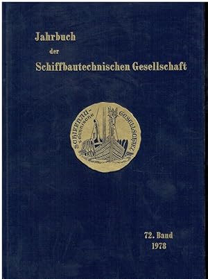 Bild des Verkufers fr Jahrbuch der Schiffbautechnischen Gesellschaft. 72. Band, Jahrg.1978. zum Verkauf von Antiquariat Bernhardt