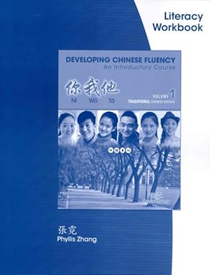 Imagen del vendedor de Introductory Chinese Traditional Literacy Workbook : An Introductory Course: Traditional Characters Edition a la venta por GreatBookPrices