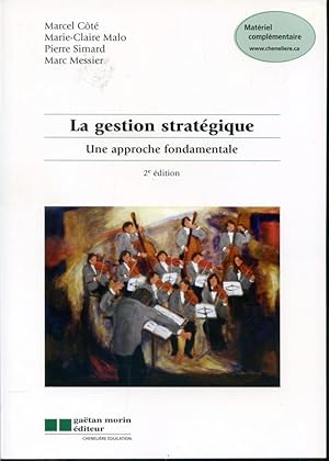 Immagine del venditore per La gestion stratgique - Une approche fondamentale 2e dition venduto da Librairie Le Nord