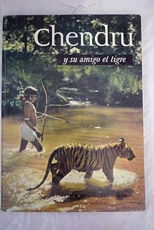 Seller image for Chendru y su amigo el tigre for sale by Alcan Libros