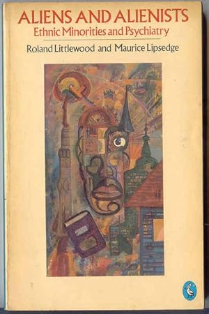 Seller image for Aliens and Alienists Ethnic Minorities and Psychiatry for sale by BOOKSTALLblog