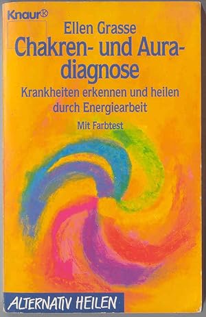 Chakren- und Auradiagnose Krankheiten Erkennen Und Heilen Durch Energiearbeit