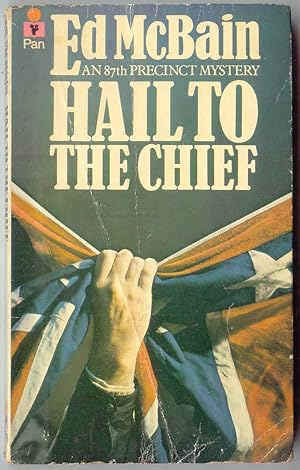 Immagine del venditore per Hail to the Chief 87th Precinct venduto da BOOKSTALLblog