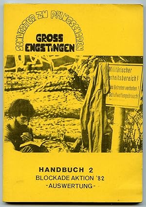 Schwerter zu Pflugscharen Grossengstingen Ã¢ÂÂ" Sommeraktion 1982. Handbuch 2 - Blockade Aktion ...