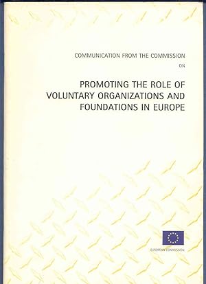 Promoting the Role of Voluntary Oraganizations and Foundations in Europe Communication from the C...