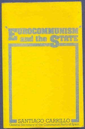 Seller image for Eurocommunism and the State for sale by BOOKSTALLblog