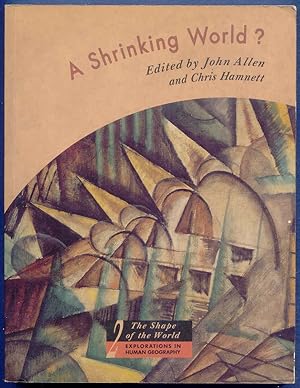 A Shrinking World? 2 The Shape of the World - Explorations in Human Geography