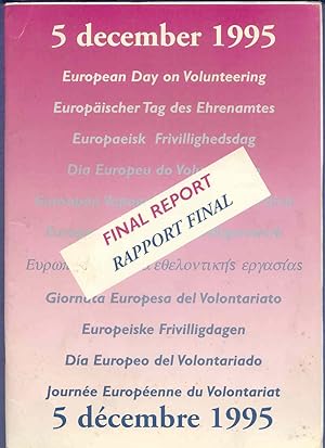 The European Day on Volunteering 1995 / La Journee Europeenne du Volontariat 1995 Final Report / ...