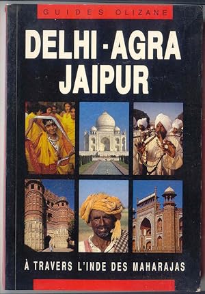 Seller image for Delhi-Agra-Jaipur Guides Olizane for sale by BOOKSTALLblog