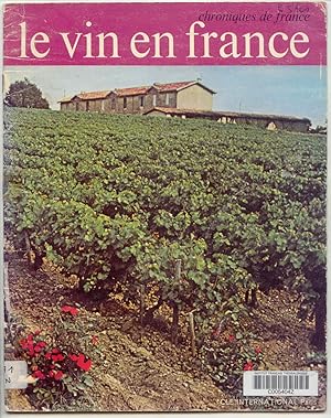 Le Vin En France Chroniques de France