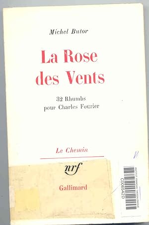 La Rose Des Vents 32 Rhumbs Pour Charles Fourier
