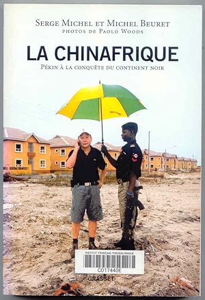 Bild des Verkufers fr La Chinafrique P  kin   la conqu ªte du continent noir zum Verkauf von BOOKSTALLblog