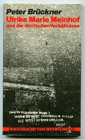 Ulrike Marie Meinhof : und die deutschen Verhaltnisse