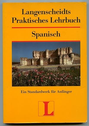 Seller image for Langenscheidts Praktisches Lehrbuch, Spanisch for sale by BOOKSTALLblog